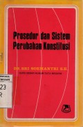 Persepsi Terhadap Prosedur Dan Sistem Perubahan Konstitusi Dalam Batang-Tubuh Undang-Undang Dasar 1945