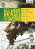 Kebijakan Inovasi di Daerah dalam Tatanan Undang-Undang Nomor 18 Tahun 2002: Konsep dan Implementasinya di Jawa Timur dan Jawa Tengah