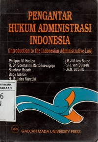 Pengantar Hukum Administrasi Indonesia (Introduction To The Indonesian Administrative Law)