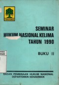 Seminar Hukum Nasional Kelima Tahun 1990