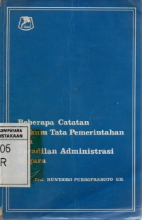 Beberapa Catatan Hukum Tata Pemerintahan Dan Peradilan Administrasi Negara