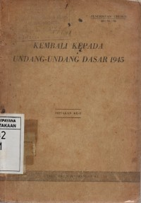 Kembali Kepada Undang-Undang Dasar 1945