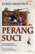 Perang Suci: Dari Perang Salib Hingga Perang Teluk