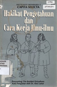 Hakikat Pengetahuan Dan Cara Kerja Ilmu-Ilmu