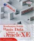 Membangun Sistem Basis Data dengan OracleXE