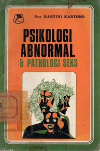 Psikologi Abnormal : Psikho Neurosa Dan Psikhosa Idiocy, Imbecility, Debil Moral Deficiency Dan Delinquency