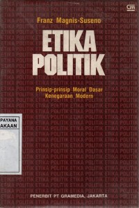 Etika Politik: Prinsip-prinsip Moral Dasar Kenegaraan Modern