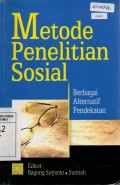 Metode Penelitian Sosial: Berbagai Alternatif Pendekatan