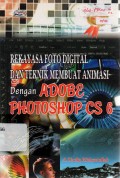 Rekayasa Foto Digital dan Teknik Membuat Animasi dengan Adobe Photoshop CS6