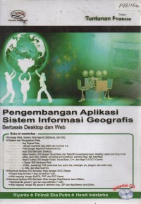 Pengembangan Aplikasi Sistem Informasi Geografis Berbasis Desktop dan Web