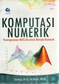 Komputasi Numerik - Pemrograman Matlab untuk Metoda Numerik