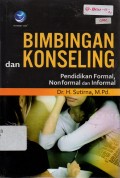 Bimbingan Dan Konseling: Pendidikan Formal, Nonformal dan Informal