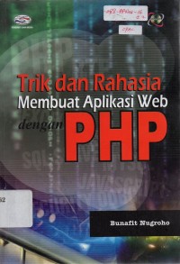 Trik dan Rahasia Membuat Aplikasi Web dengan PHP