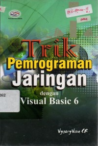 Trik Pemrograman Jaringan dengan Visual Basic 6