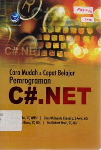 Cara Mudah dan Cepat Belajar Pemrograman C#.NET