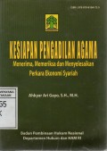 Kesiapan Pengadilan Agama Menerima, Memeriksa Dan Menyelesaikan Perkara Ekonomi Syariah