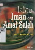 Islam, Iman, Dan Amal Saleh