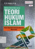 Rekonstruksi Teori Hukum Islam: Membaca Ulang Pemikiran Reaktualisasi Hukum Islam Munawir Sjadzali