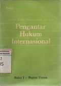 Pengantar Hukum Internasional (Buku I : Bagian Umum) cet. 2