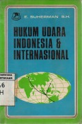 Hukum Udara Indonesia & Internasional (Kumpulan Karangan)