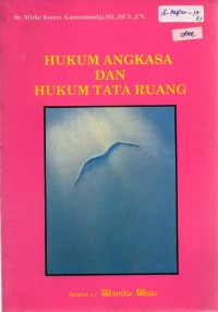 Hukum Angkasa dan Hukum Tata Ruang