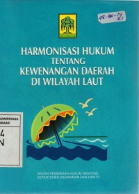 Harmonisasi Hukum tentang Kewenangan Daerah di Wilayah Laut