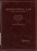 International Law: Cases and Materials (American Casebook Series)