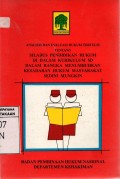 Analisis Dan Evaluasi Hukum Tertulis Tentang Silabus Pendidikan Hukum Di Dalam Kurikulum SD Dalam Rangka Menumbuhkan Kesadaran Hukum Masyarakat Sedini Mungkin