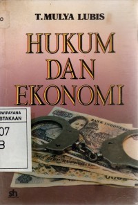 Hukum dan Ekonomi: Beberapa Pilihan Masalah