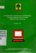 Penerapan Teknologi Informasi dalam Perencanaan dan Penelitian Hukum