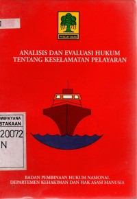 Analisis dan Evaluasi Hukum tentang Keselamatan Pelayaran