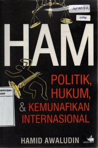 HAM: Politik, Hukum, & Kemunafikan Internasional