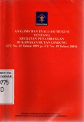 Analisis Dan Evaluasi Hukum Tentang Kegiatan Penambangan Di Kawasan Hutan Lindung (UU No. 41 Tahun 1999 jo. UU No. 19 Tahun 2004)