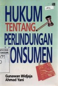 Hukum Tentang Perlindungan Konsumen