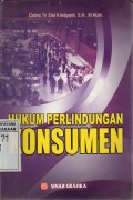 Hukum Perlindungan Konsumen CET. 1