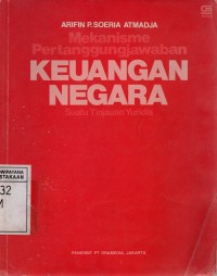 Mekanisme Pertanggungjawaban Keuangan Negara: Suatu Tinjauan Yuridis