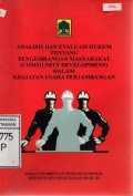 Analisis Evaluasi Hukum Tentang Pengembangan Masyarakat (Community Development) Dalam Kegiatan Usaha Pertambangan