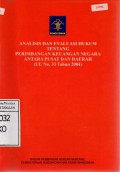 Analisis Dan Evaluasi Hukum Tentang Perimbangan Keuangan Negara Antara Pusat Dan Daerah (UU No. 33 Tahun 2004)