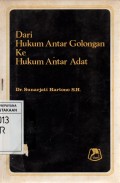 Dari Hukum Antar Golongan Ke Hukum Antar Adat