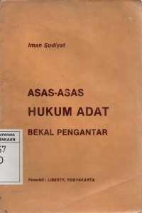 Asas-asas Hukum Adat: Bekal Pengantar