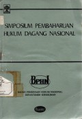 Simposium Pembaharuan Hukum Dagang Nasional