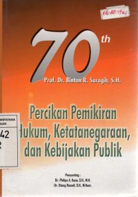 Percikan Pemikiran Hukum, Ketatanegaraan, dan Kebijakan Publik