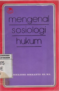 Mengenal Sosiologi Hukum