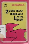 Dua Guru Besar Berbicara Tentang Hukum