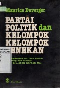 Partai Politik dan Kelompok Kelompok Penekan