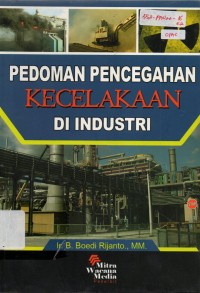 Pedoman Pencegahan Kecelakaan di Industri