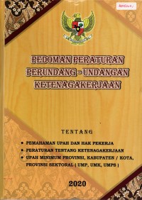 Pedoman Peraturan Perundang-Undangan Ketenagakerjaan