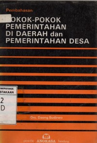 Pembahasan Pokok- Pokok Pemerintahan di Daerah dan Pemerintahan Desa