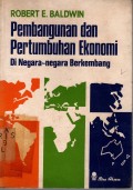 PEMBANGUNAN DAN PERTUMBUHAN EKONOMI DI NEGARA-NEGARA BERKEMBANG cet.2