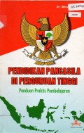 Pendidikan Pancasila Di Perguruan Tinggi: Panduan Praktis Pembelajaran